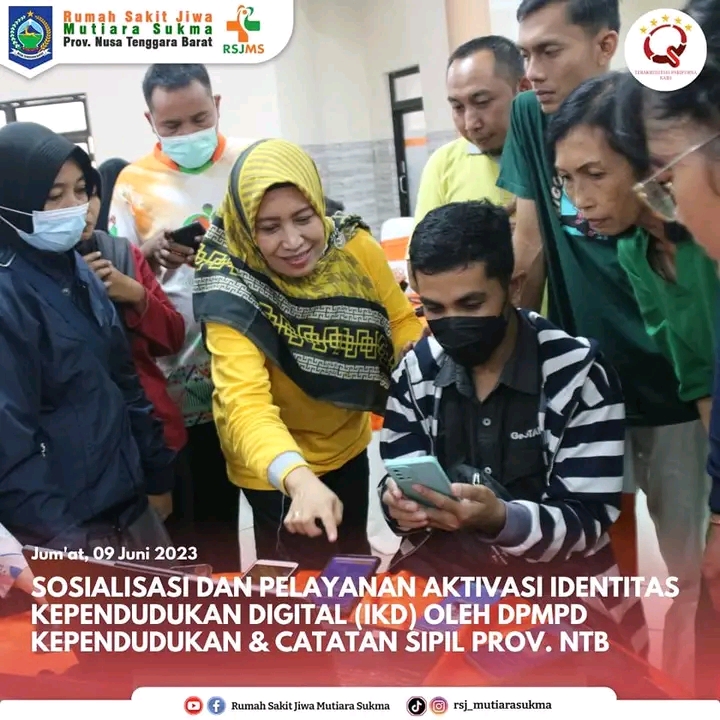 PARTISIPASI SELURUH CIVITAS HOSPITALIA RSJMS MENDUKUNG DIGITALISASI IDENTITAS KEPENDUDUKAN BERSAMA DISDUKCAPIL PROV. NTB DAN KOTA MATARAM